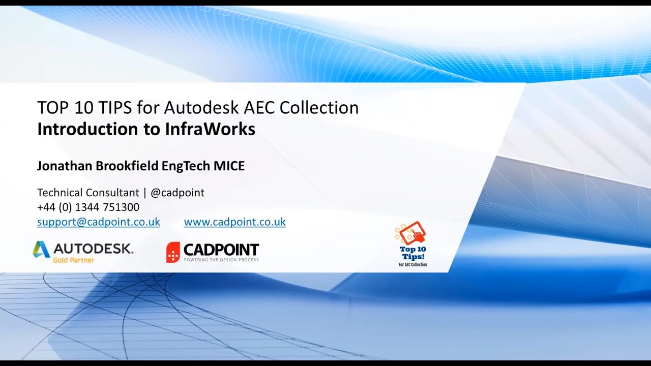 TOP 10 TIPS For Autodesk AEC Collection - Introduction to InfraWorks Webinar