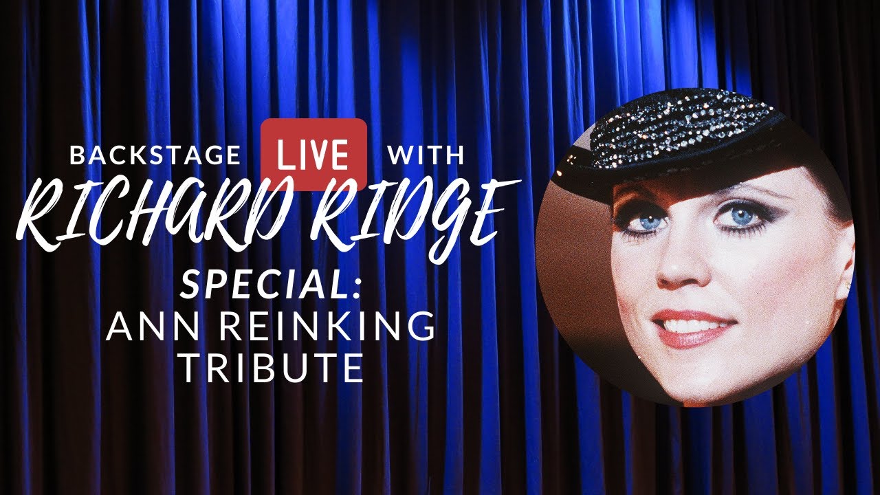 Broadway Celebrates the Legacy of the Late, Great Ann Reinking on BACKSTAGE LIVE