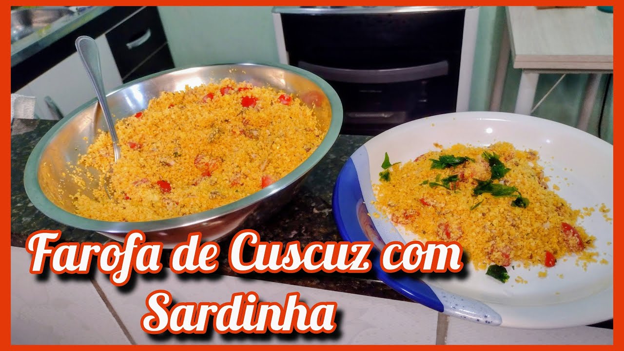 Farofa de CUSCUZ com SARDINHA
