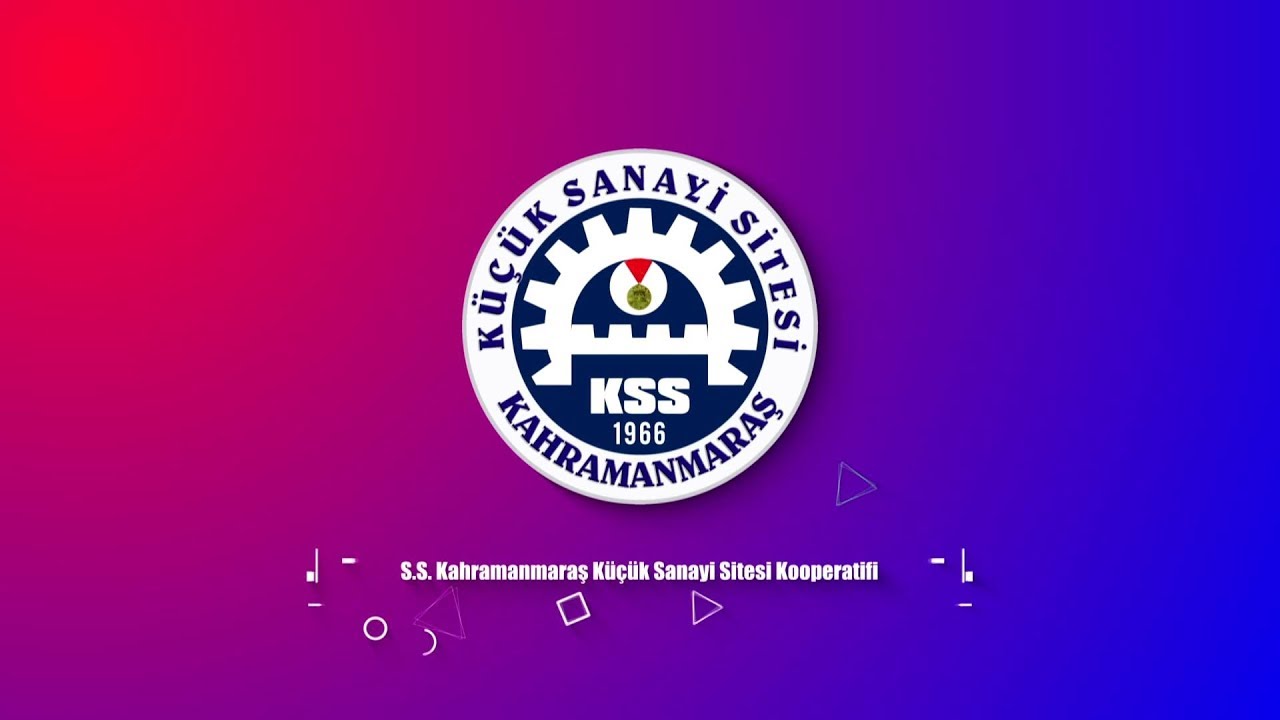 S.S. KAHRAMANMARAŞ KÜÇÜK SANAYİ KOOPERATİFİ