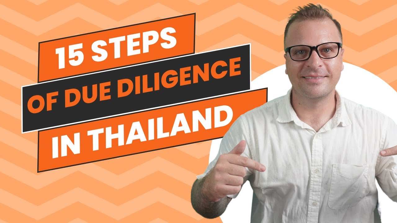15 Steps of Due Diligence in Thailand