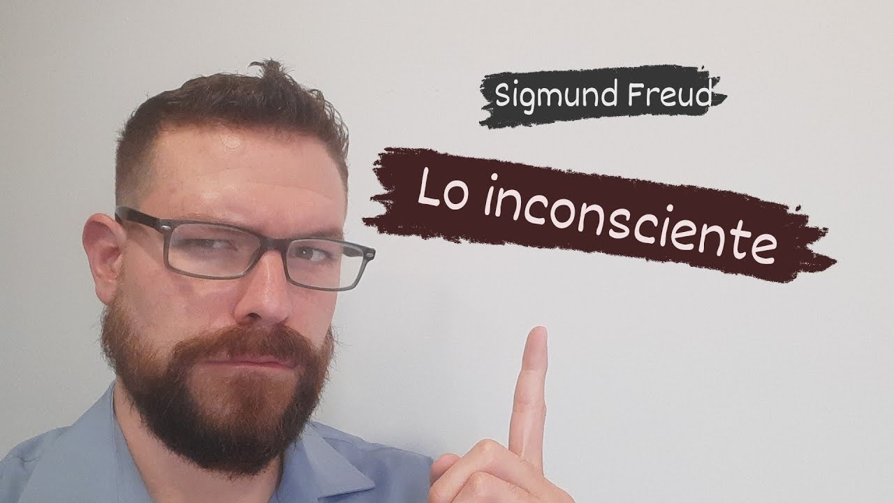 Lo INCONSCIENTE | 4 principios de su FUNCIONAMIENTO | SIGMUND FREUD