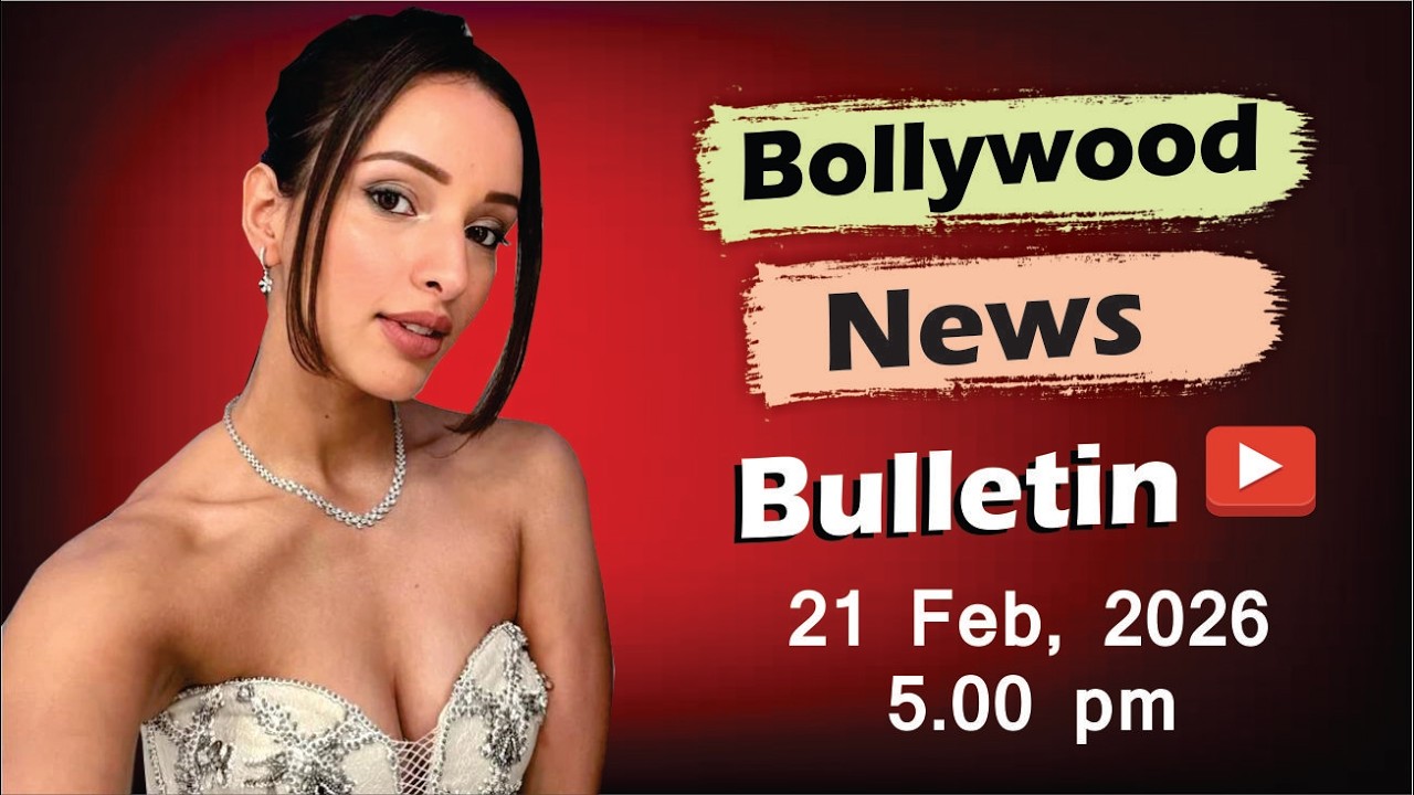 Bollywood Latest News | Tripti Dimri | Mrunal Thakur | Taapsee | Bobby Deol | 21 Feb 2026 | 5 Pm