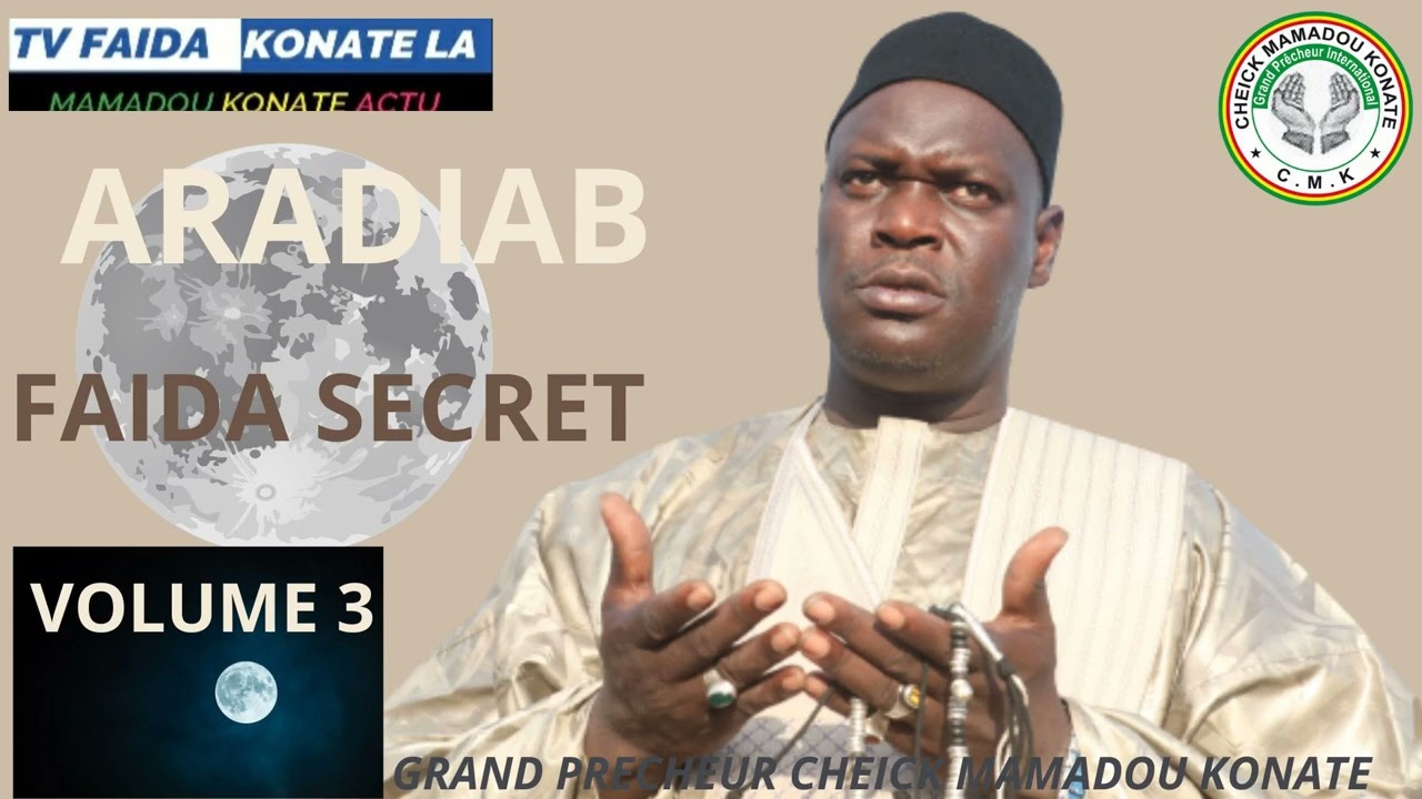 FAIDA SECRET TRÈS IMPORTANT SUR RADJAB PAR CHEICK MAMADOU KONATÉ DIT HAIDARA JUNIOR VOLUME 3