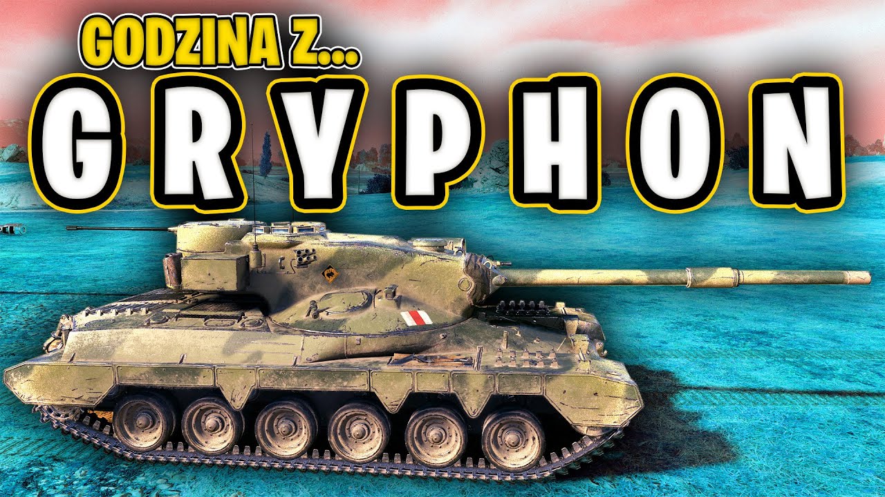 Godzina z... GRYPHON - Lepszy niż Super Conqueror?