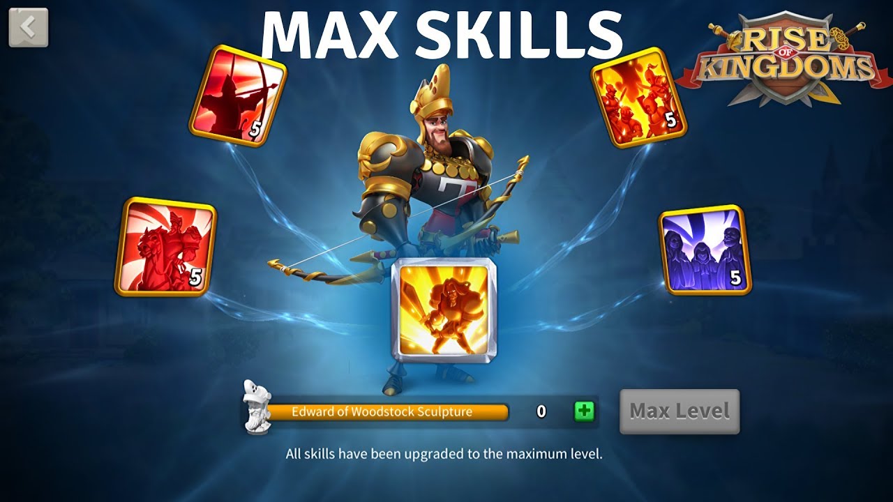 EDWARD OF WOODSTOCK MAX SKILLS AND 6 STARS!! - Rise of Kingdoms