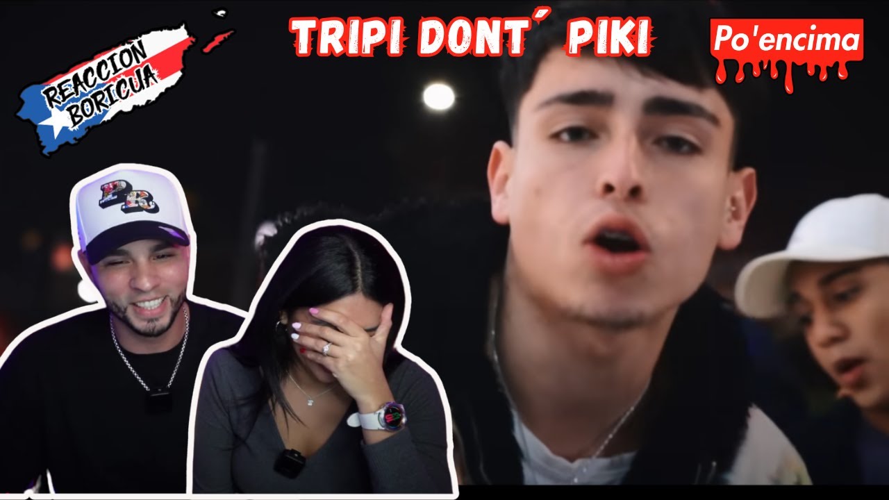 aK4:20----TRIPI DONT´ PIKI (reaccion)