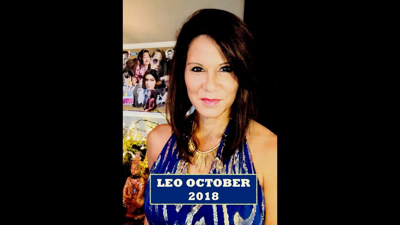 LEO OCTOBER 2018!  Celebration Time! Major and Unexpected Changes