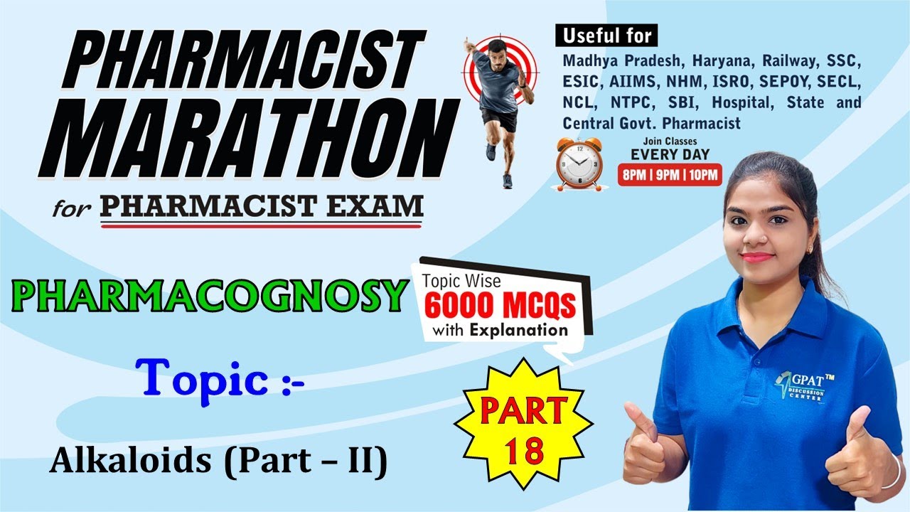 PHARMACIST EXAM MARATHON CLASS -18| Pharmacognosy| Alkaloids-II (826-875 Questions)✍️