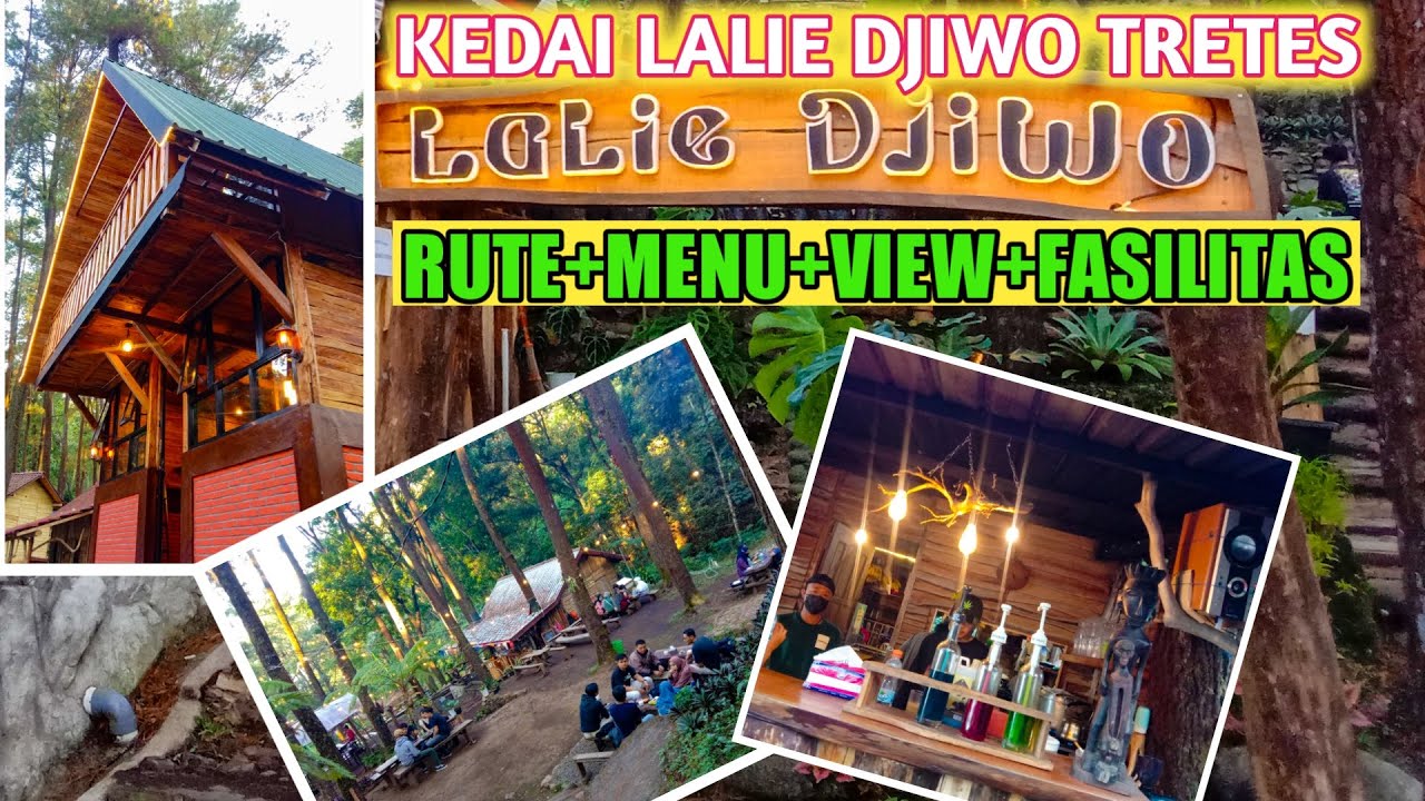 KEDAI LALIE DJIWO TRETES // RUTE+MENU+VIEW