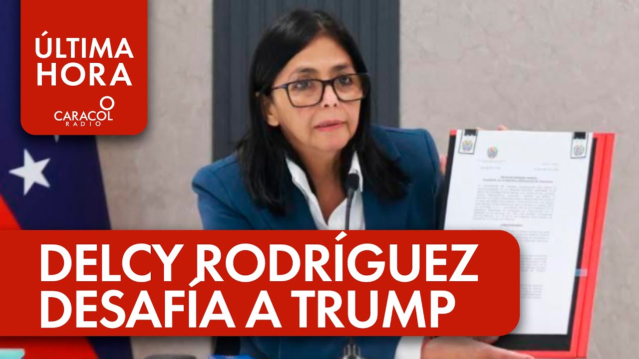 Delcy Rodr&iacute;guez niega &ldquo;agente externo&rdquo; y lanza advertencia | &Uacute;ltima Hora Caracol Radio