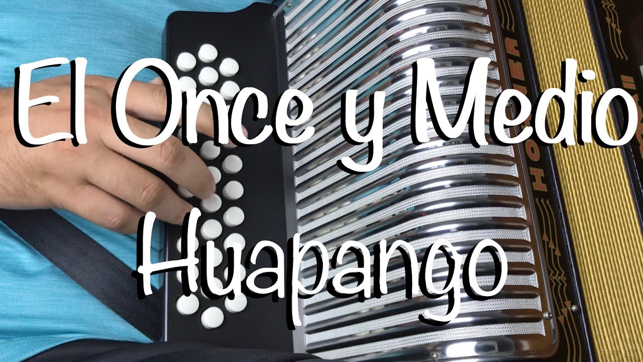#INSTRUCCIONAL El Once y Medio HUAPANGO en acordeon de Fa
