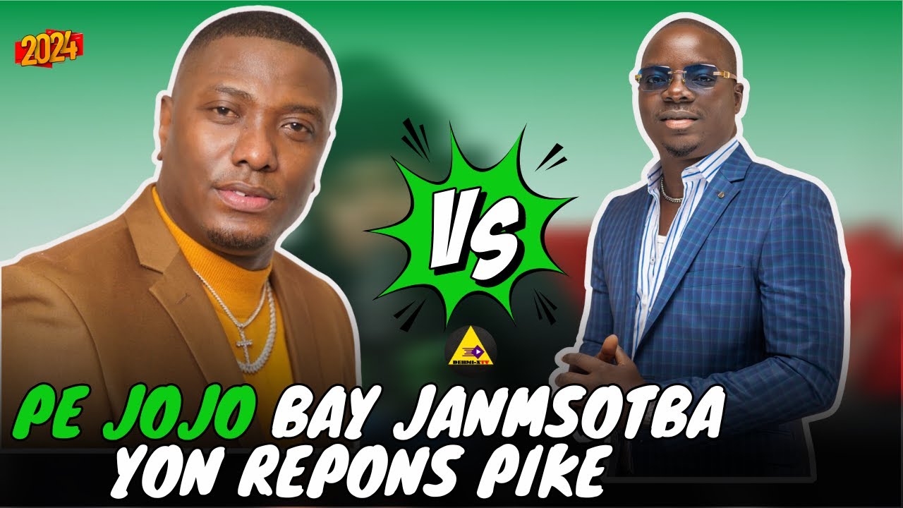 PE JOJO BAY JANMSOTBA YON REPONS PIKE PASKE LI JOURE MANMANL