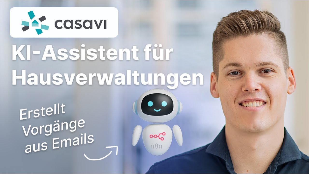 Casavi Vorgänge automatisch aus Emails erstellen (Automatisierung für Hausverwaltungen)