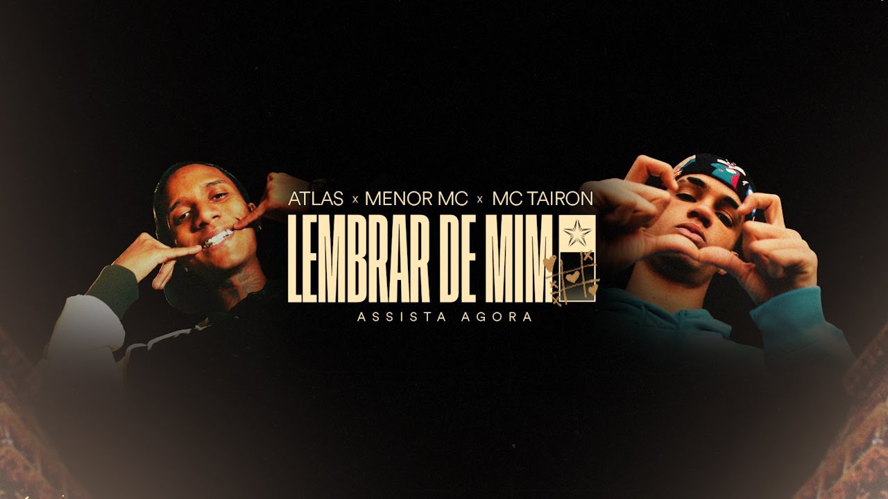 16.Atlas x Menor Mc x Mc Tairon - Lembrar de Mim