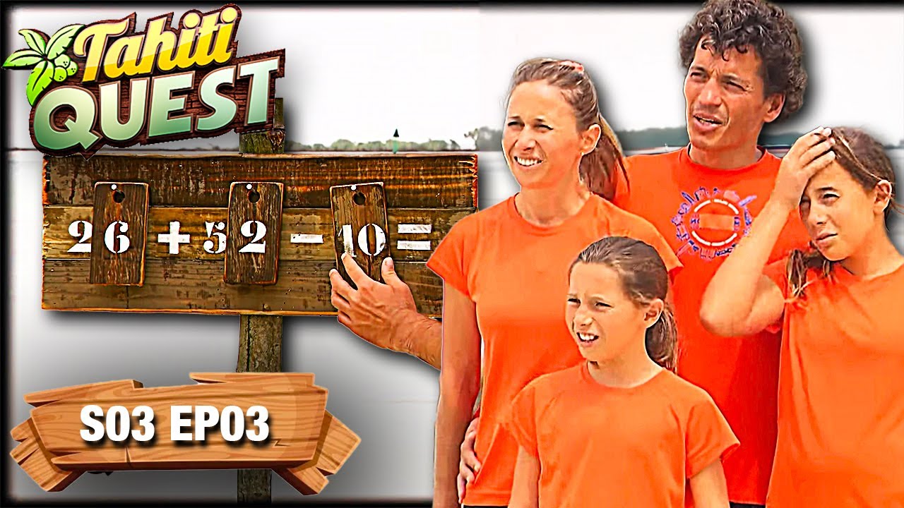 Qui quittera l’aventure ? Défi éliminatoire intense ! | Tahiti Quest | Épisode Intégral | S03E03