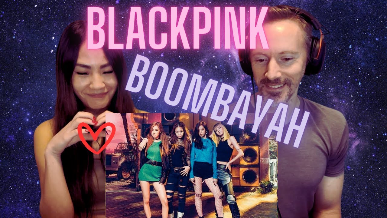 They Can Really Dance!!! | Our Reaction to Blackpink - Boombayah