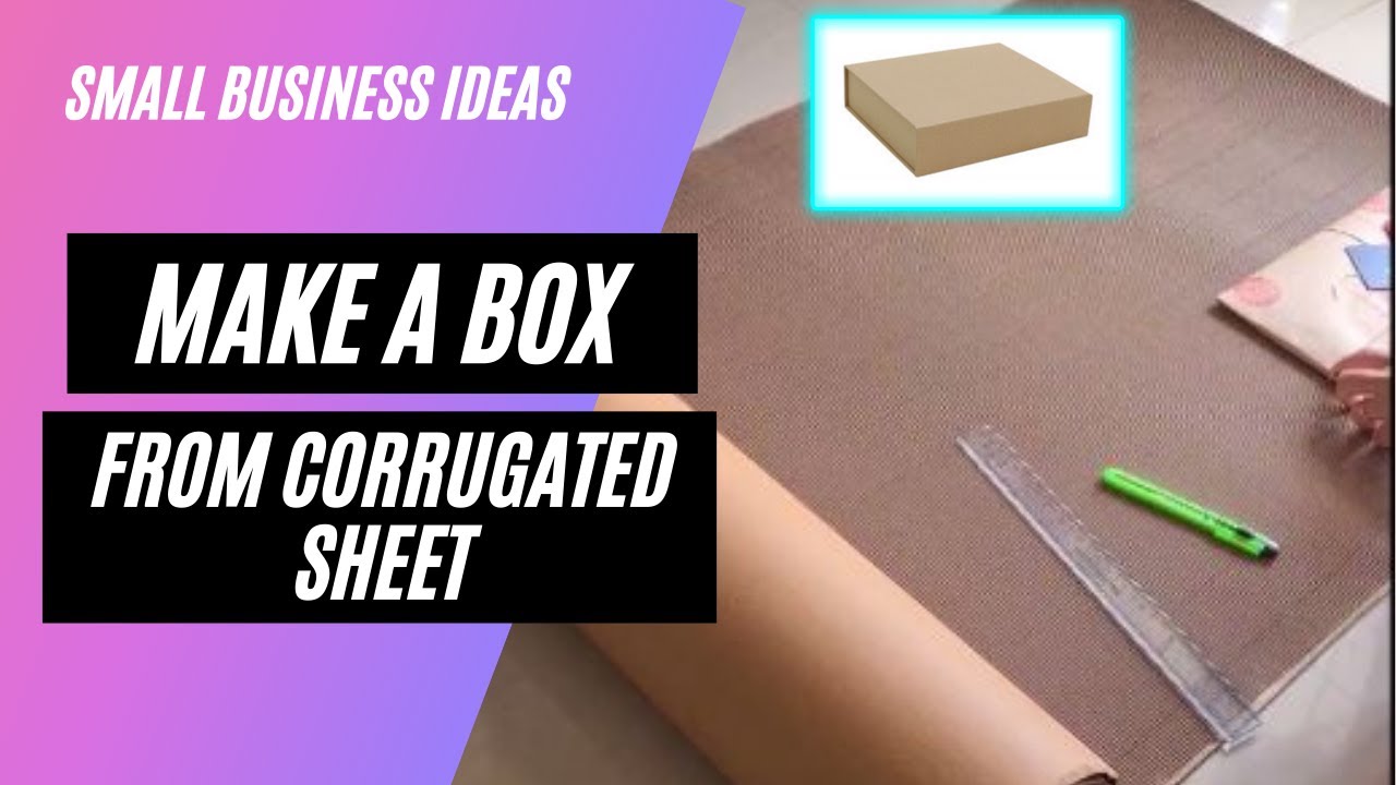 How to make a cardboard Box of any size | Box from Corrugated sheet | Small business tips| Box diy