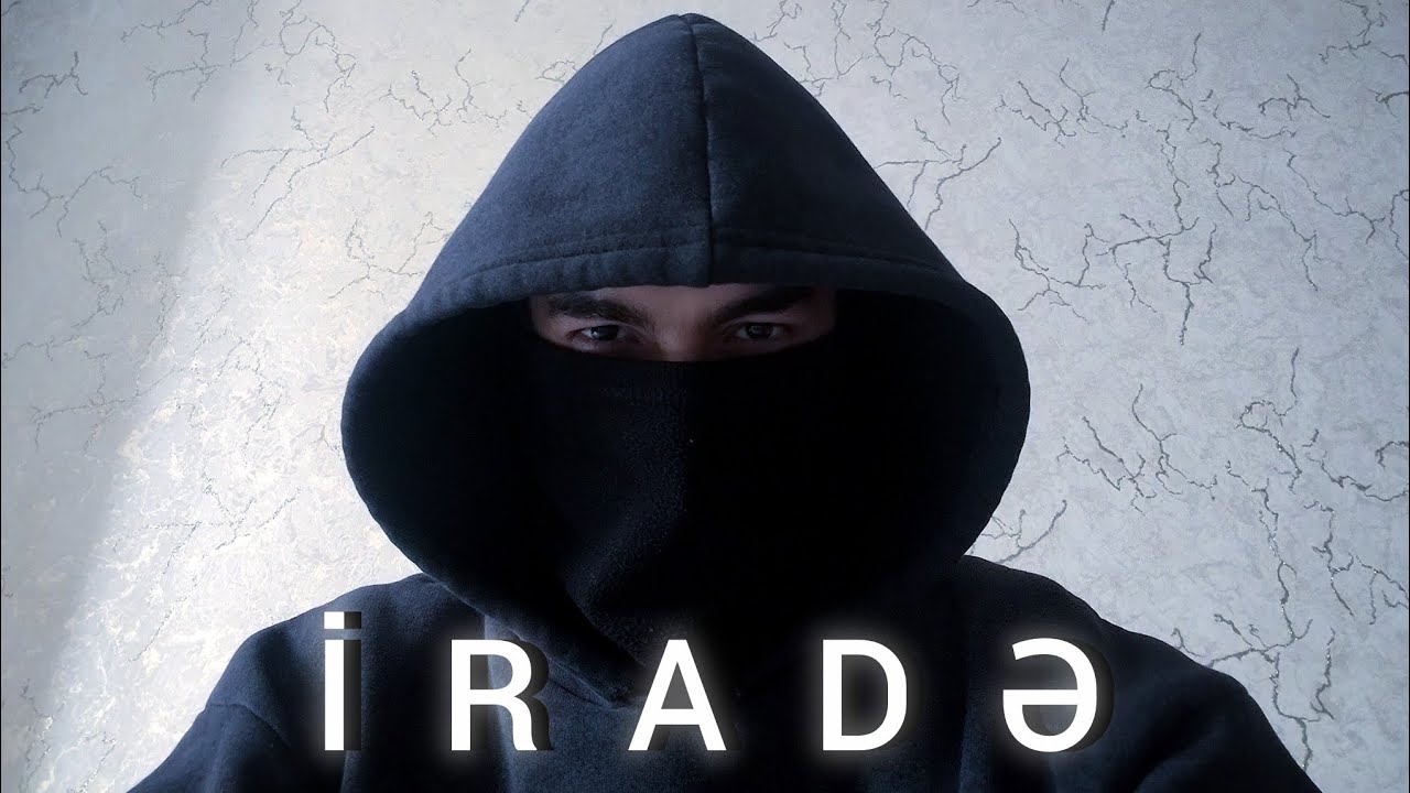 İradə Sənin Silahındır! 