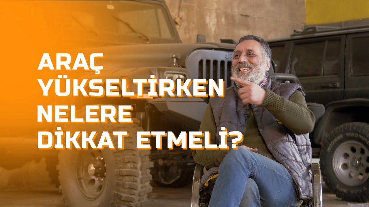 4X4 ARAÇ YÜKSELTİRKEN NELERE DİKKAT ETMELİ?
