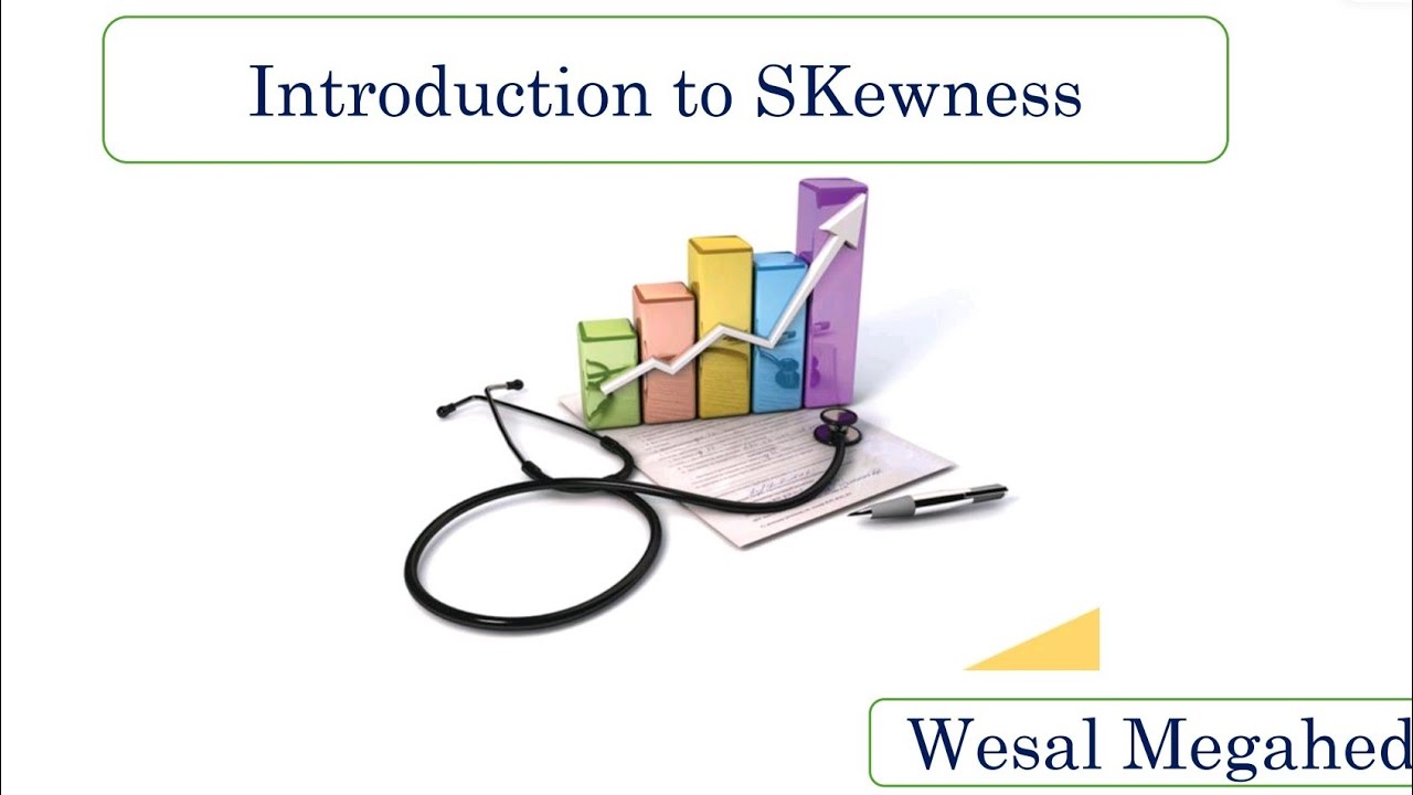 Skewness in Statistics