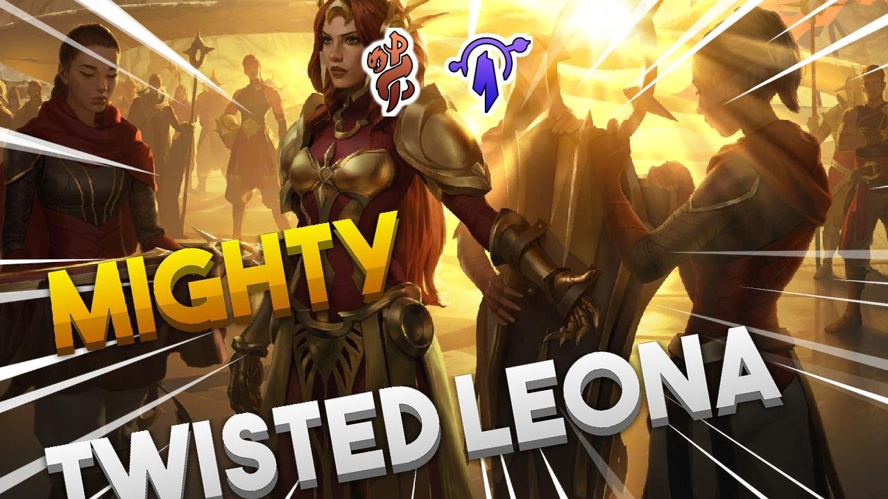 Mighty Twisted Leona | Patch 1.8 | Leona / Tf | Legends of Runeterra | Ranked Lor