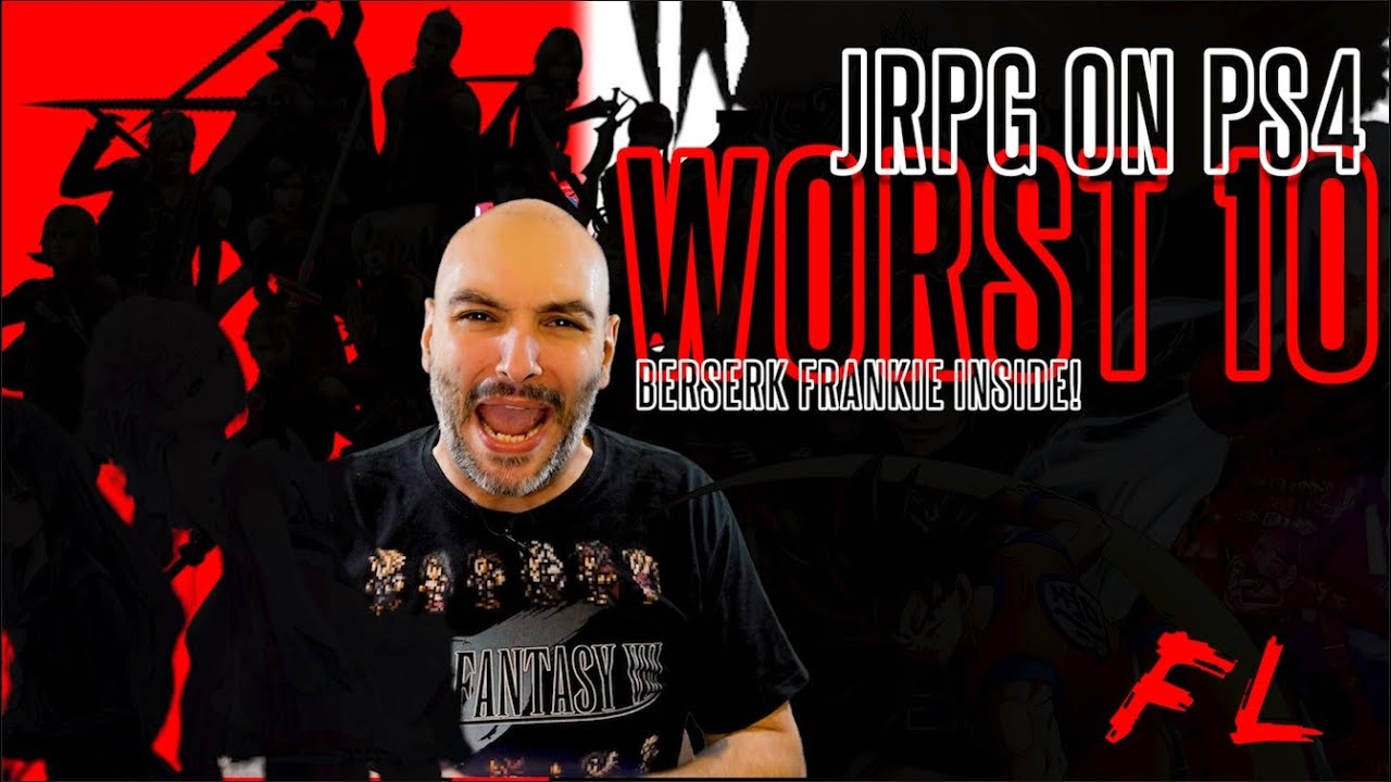 WORST 10 JRPG on PS4 - I PEGGIORI GDR su PS4 - Berserk Frankie Inside