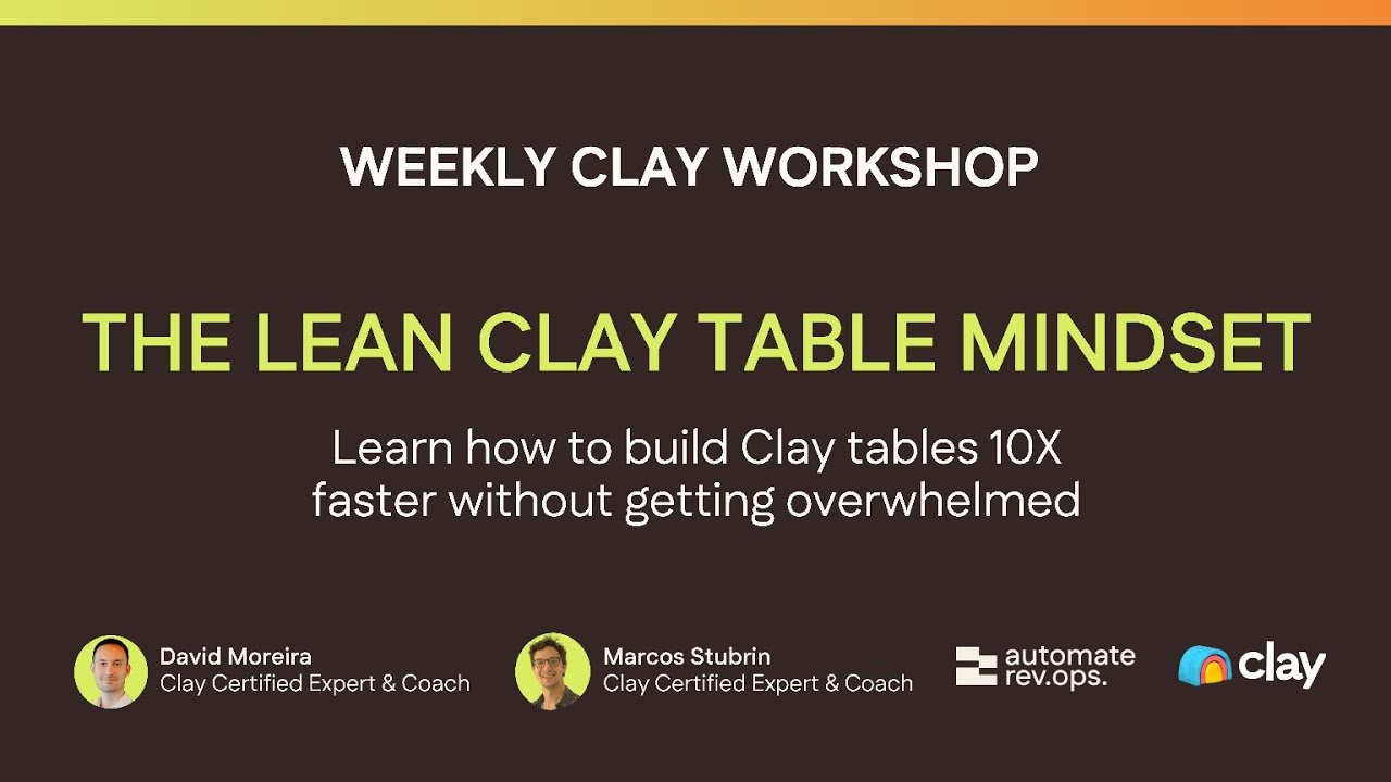 Lean Clay Tables: How to Build Efficient Workflows Without Wasting Time or Credits