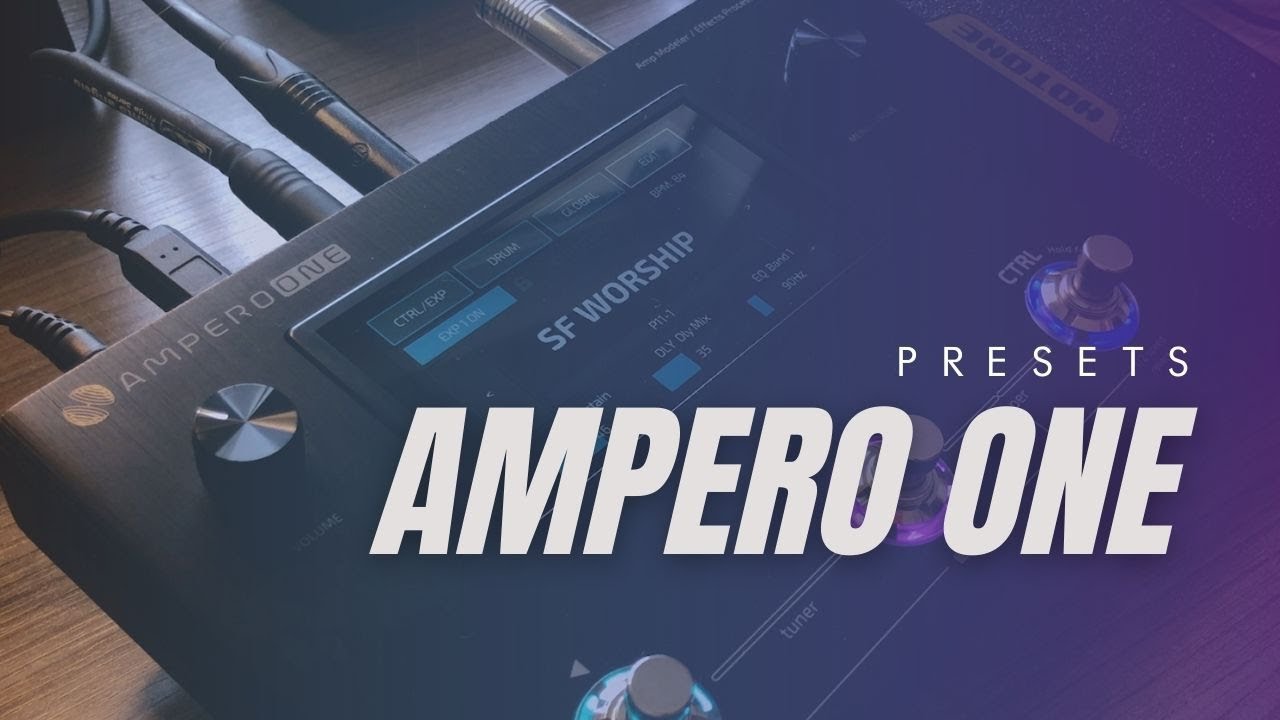 HOTONE / AMPERO ONE / PRESETS