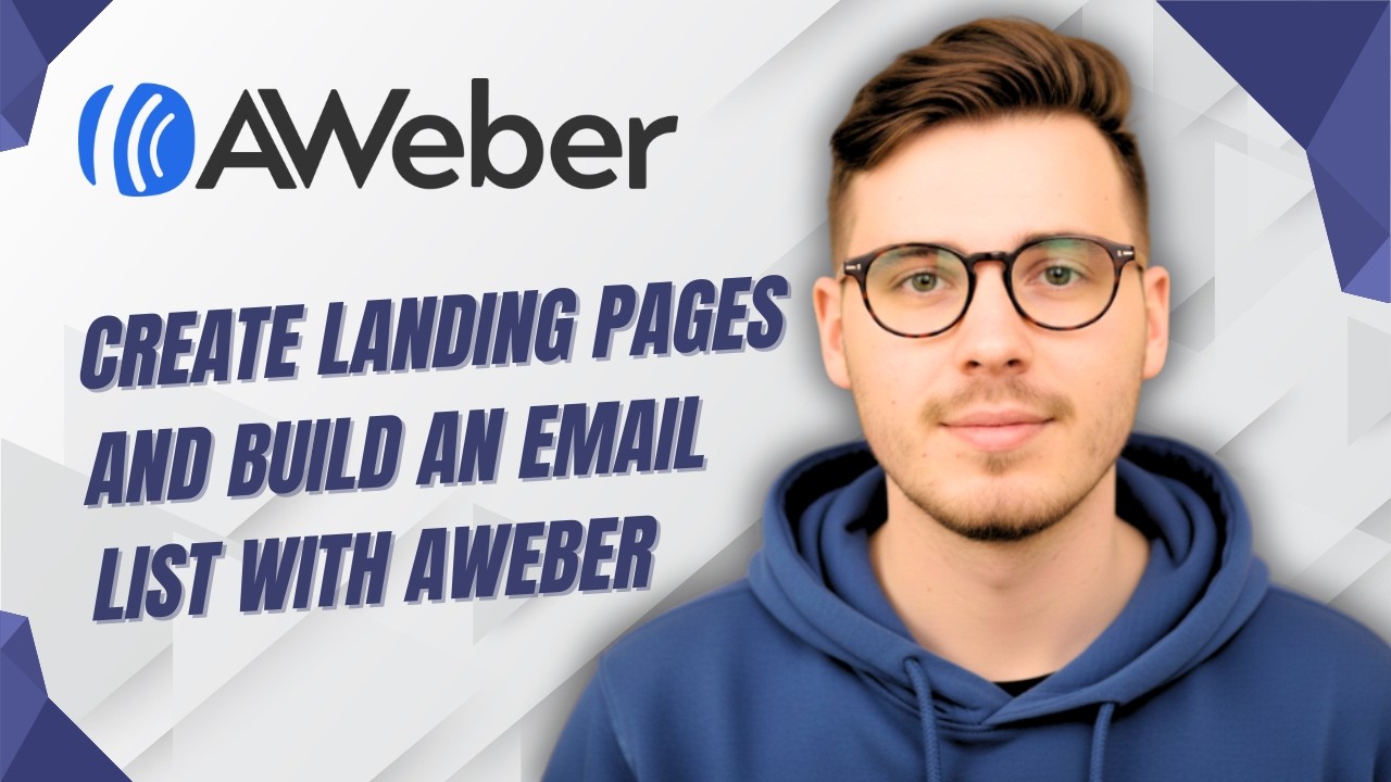 How To Create Landing Pages And Build An Email List With Aweber [2026 Guide]