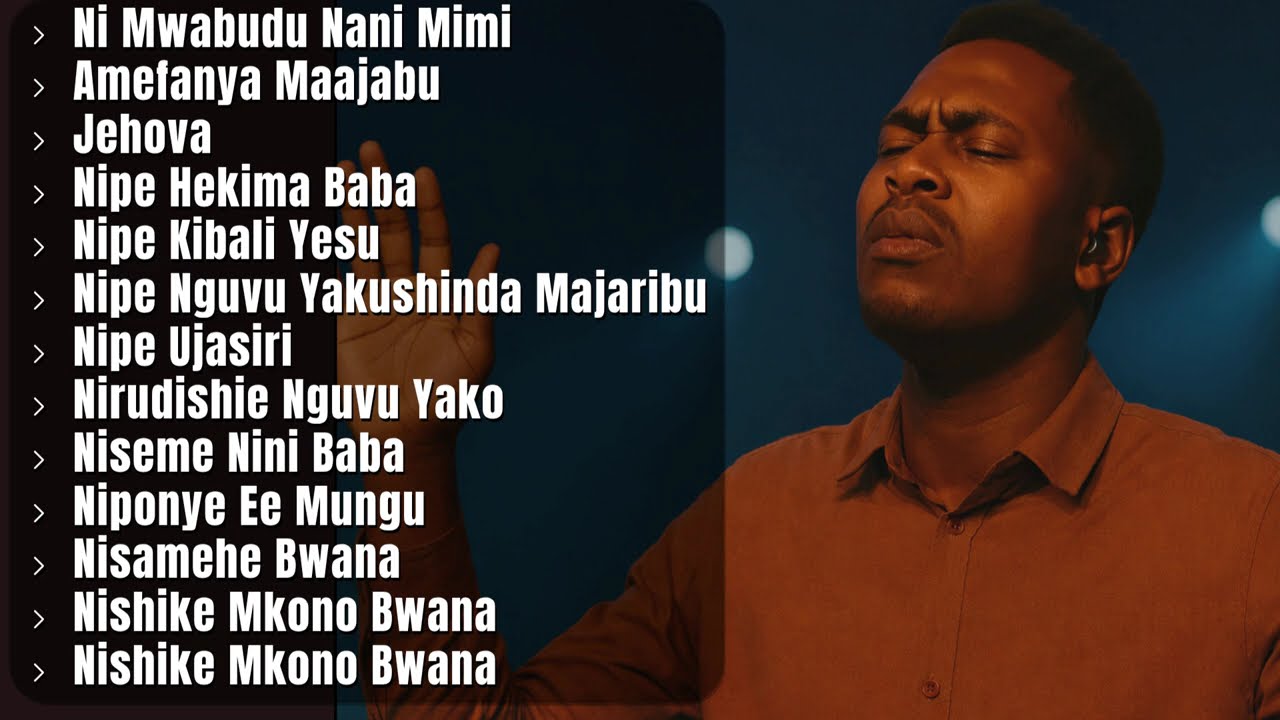 Swahili Gospel Songs for Prayer 🙏 Nipe Hekima | Nirudishie Nguvu Yako | 2026 Worship Mix