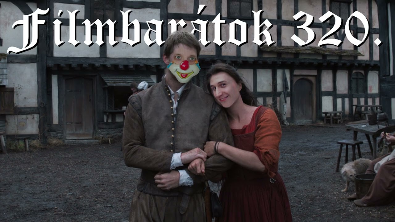 Filmbarátok Podcast #320