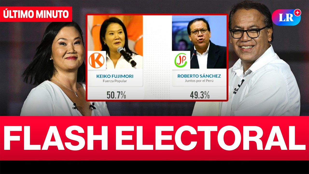 🔴RESULTADOS del FLASH ELECTORAL a BOCA DE URNA HOY: KEIKO 50.7 y S&Aacute;NCHEZ 49.3 seg&uacute;n IPSOS | #LR