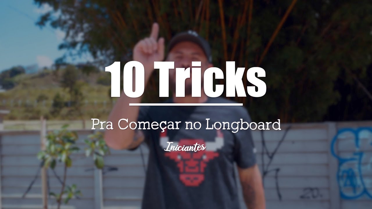 Chega de ficar só remando! 10 Tricks iniciante longboard para impressionar no role (Regular e Goofy)