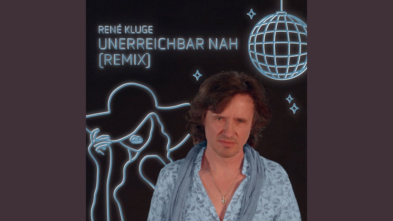 Unerreichbar nah (Remix)
