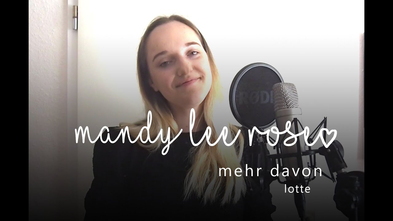 mehr davon - lotte | COVER SESSION #11 | mandy lee rose