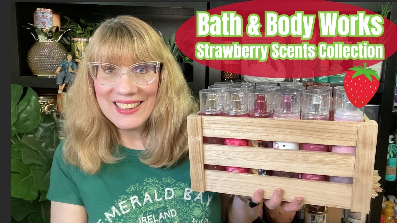 Bath & Body Works Strawberry Scents Collection