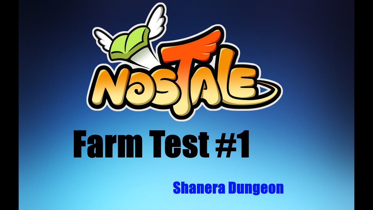 Nostale Farm-Test #1: Shanera Dungeon