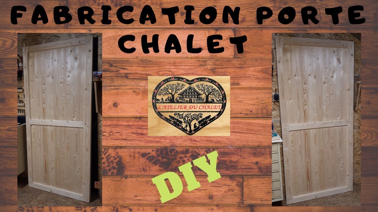 Fabrication de Porte Style Chalet