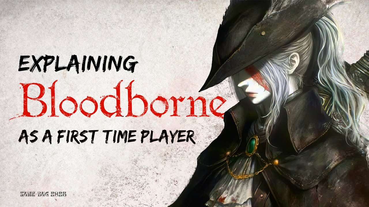 Bloodborne's Story Explained! as a first time player.