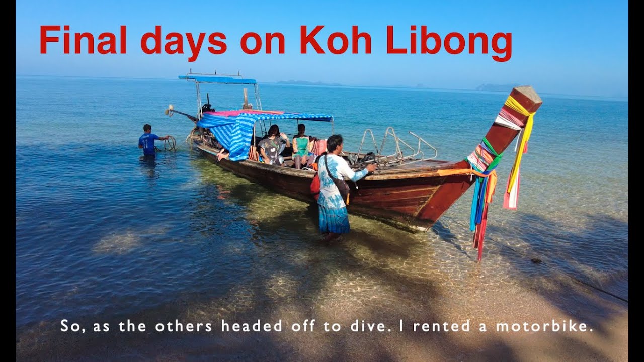 Trang Tour - Final Days on Koh Libong