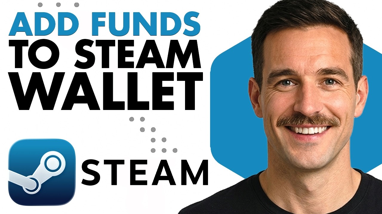 How To Add Funds To Your Steam Wallet (Full Guide 2026)