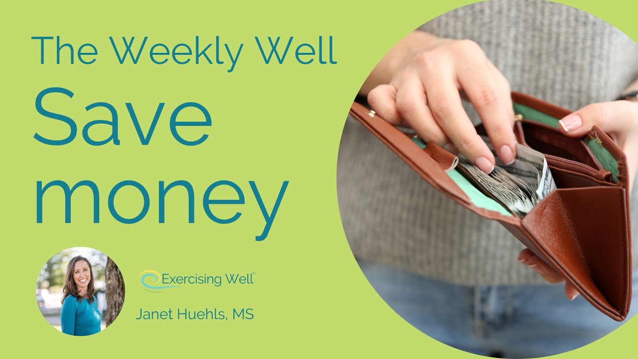 The Weekly Well | Mindful Movement Meditation | 6 science-based questions to save money on exercise