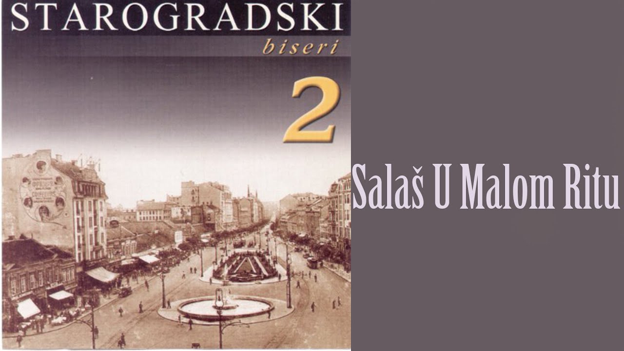 Starogradske pesme  - Salaš u malom ritu  (Audio 2007)