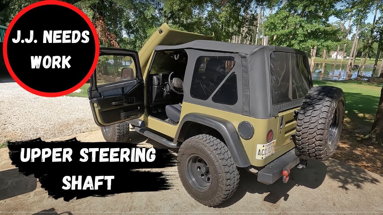 97 Jeep TJ Upper Steering Shaft Replacement!