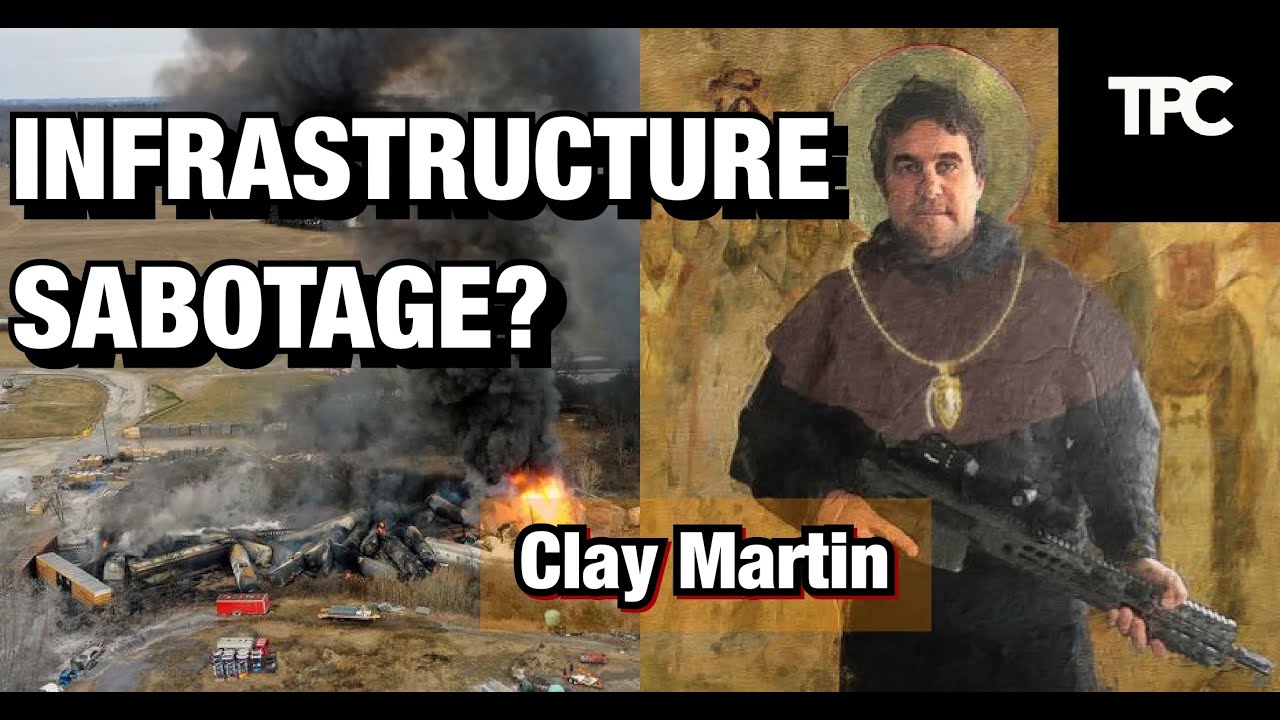 Infrastructure Sabotage? | Clay Martin (TPC #1,105)