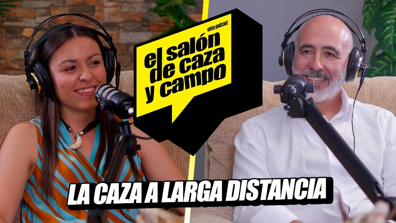 EL SALÓN DE CAZA Y CAMPO/ RAFA CARRILLO/ LA CAZA A LARGA DISTANCIA