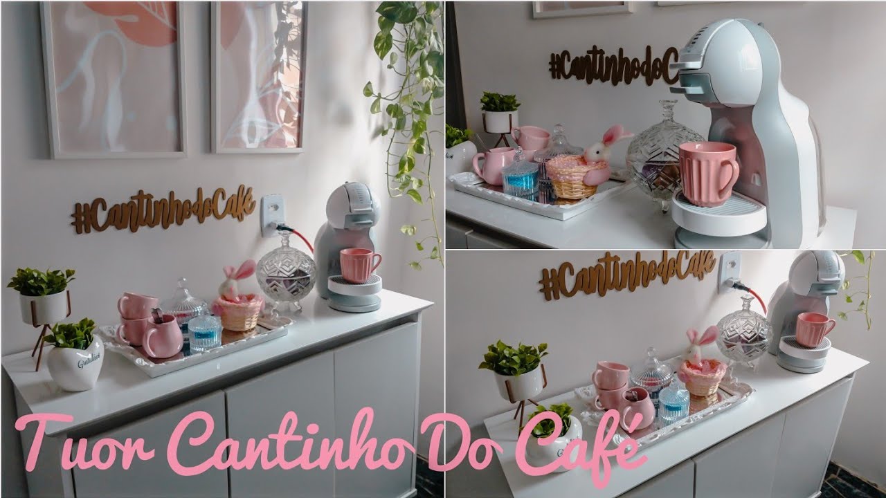 Cantinho do café | Como montar um aí na sua casa | Várias dicas simples para você decorar o seu!