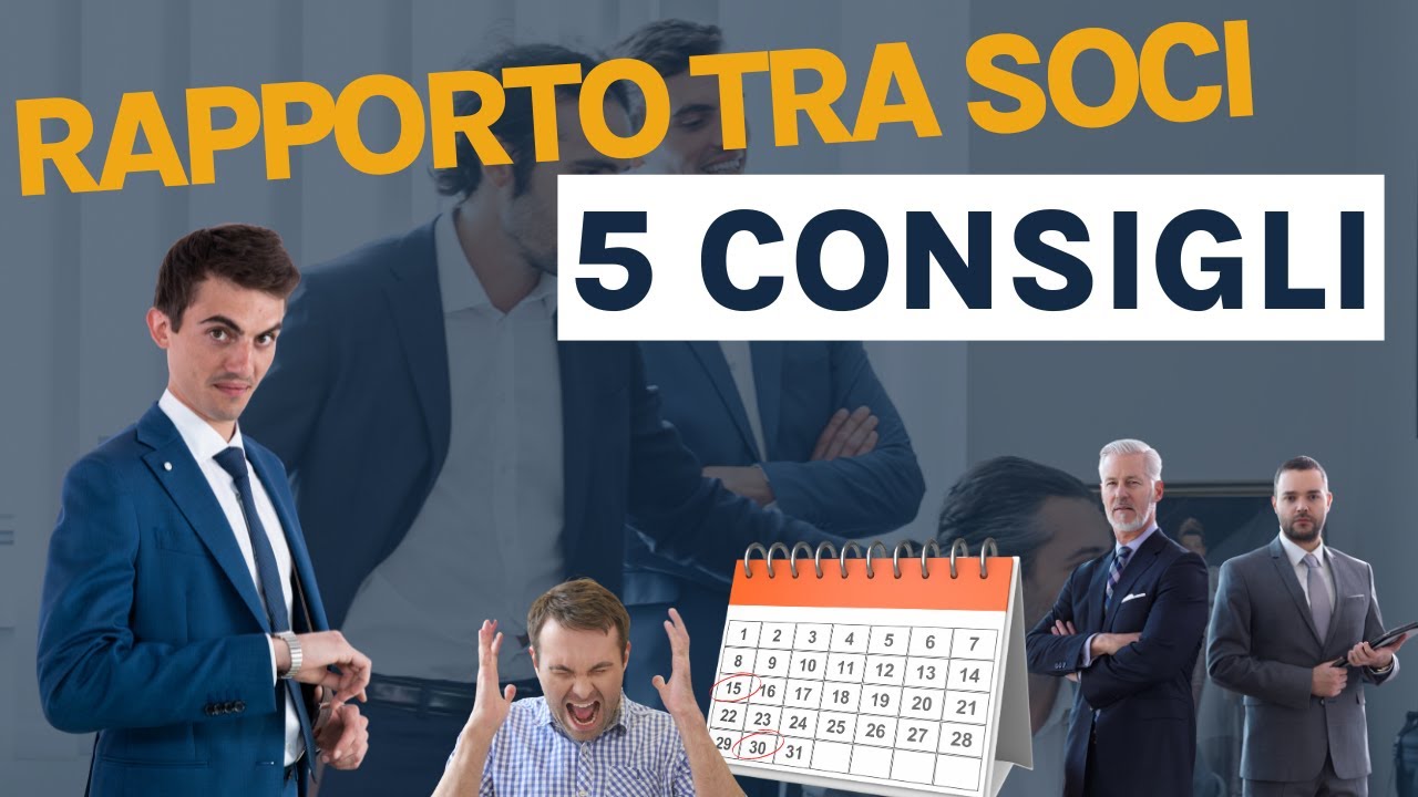 Come gestire il rapporto tra soci: 5 consigli per non diventare matto