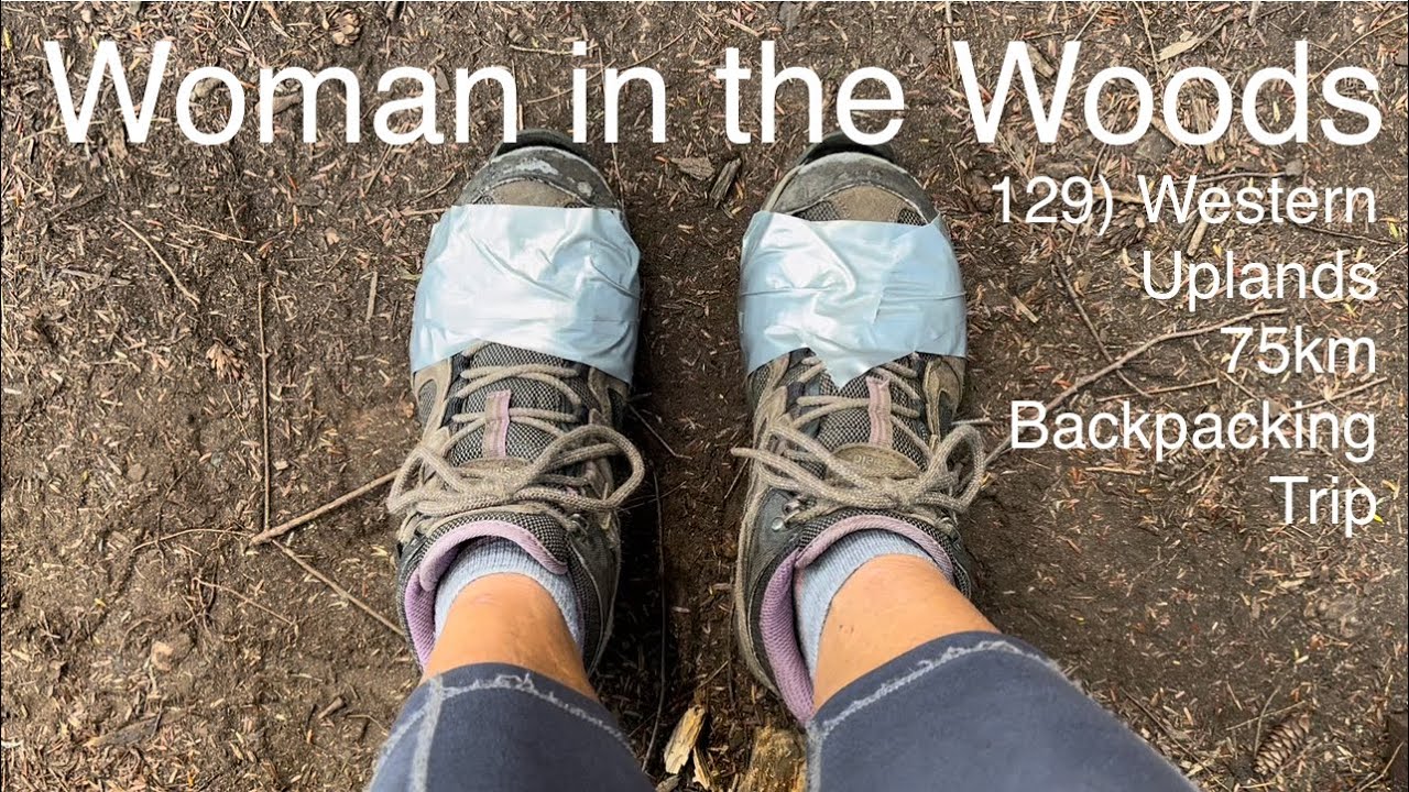 129) Western Uplands 75km 4-Day Backpacking Trip